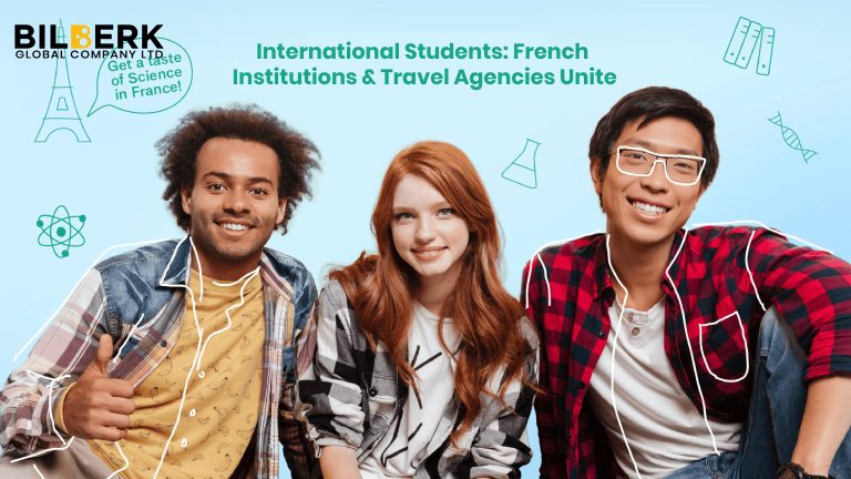International Students: French Institutions & Travel Agencies Unite